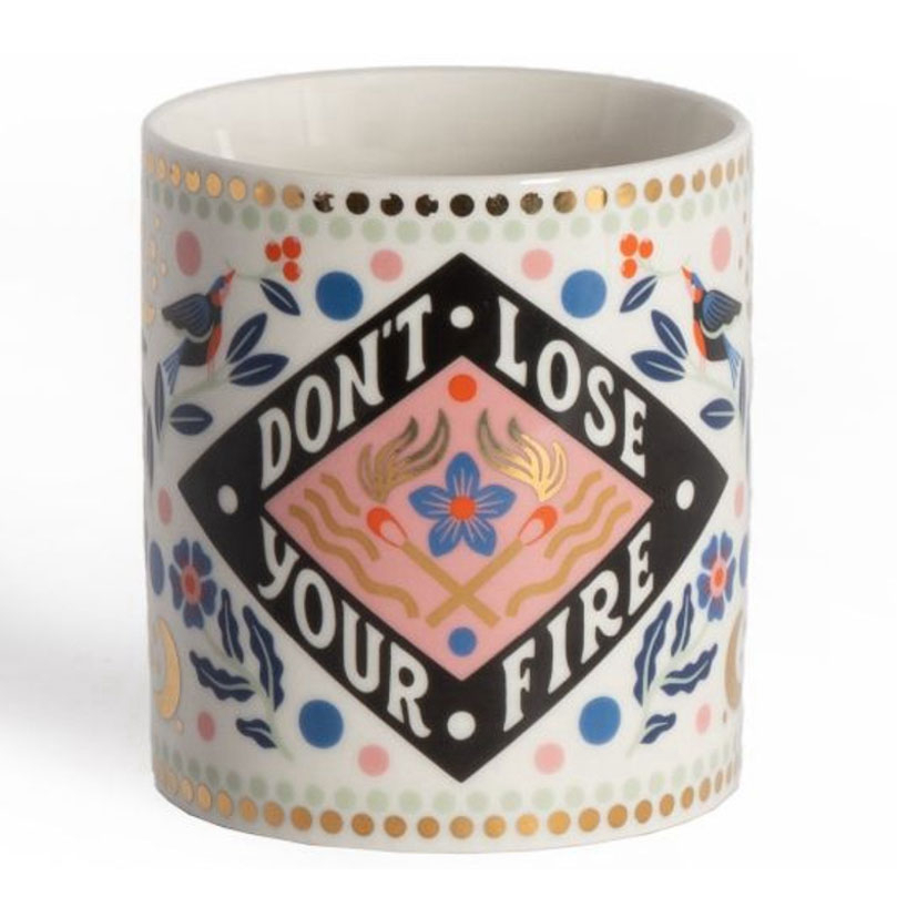 'Don't Lose Your Fire' Kaffeebecher - 8.6 cm