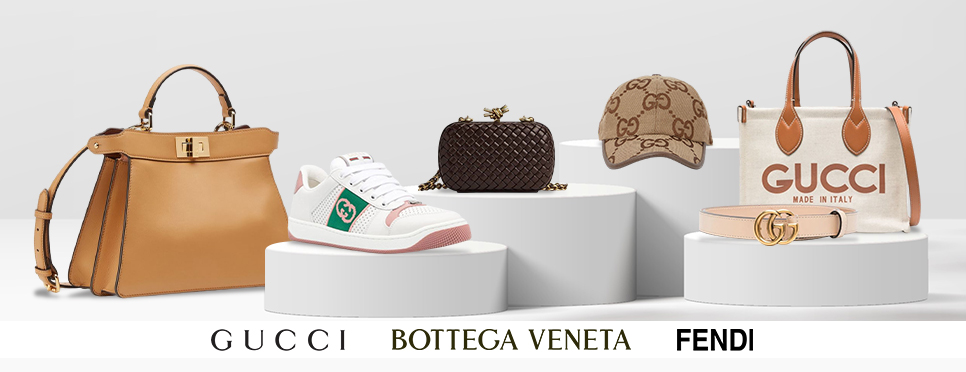 Gucci | Bottega Veneta | Fendi