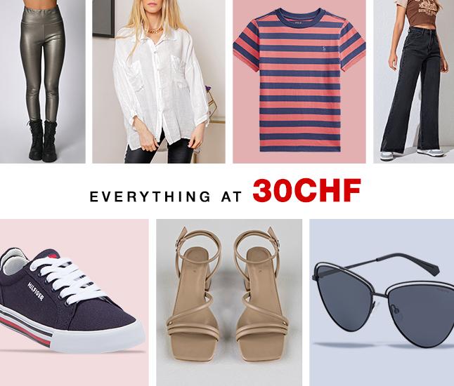 EVERYTHING AT 30CHF