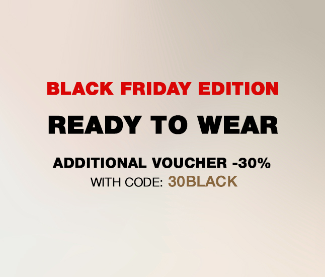 Black Friday Edition | Ready to wear
