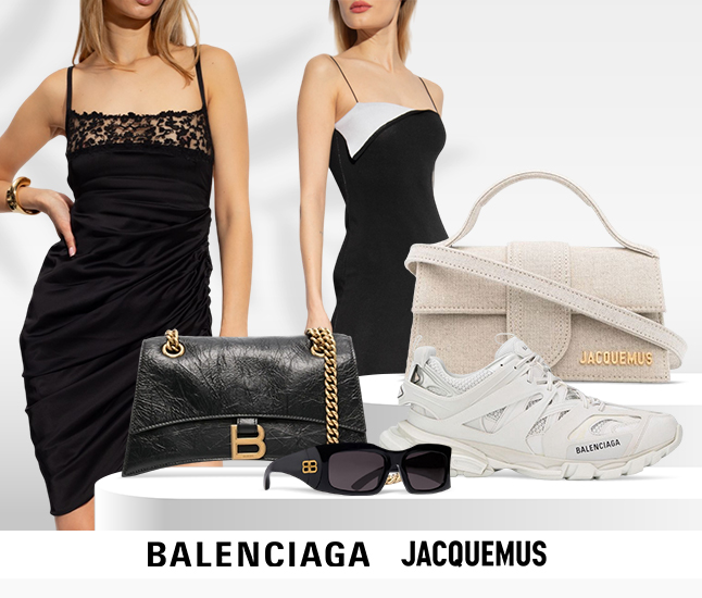 Balenciaga | Jacquemus