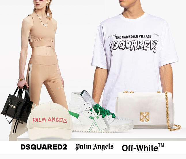 Palm Angels | Off White | DSquared2
