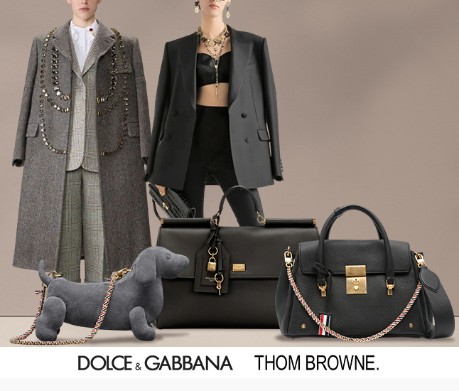 Dolce&Gabbana | Thom Browne