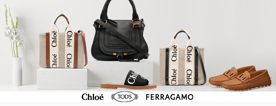 Chloé | Tod's | Ferragamo