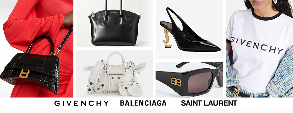 Balenciaga | Saint Laurent | Givenchy