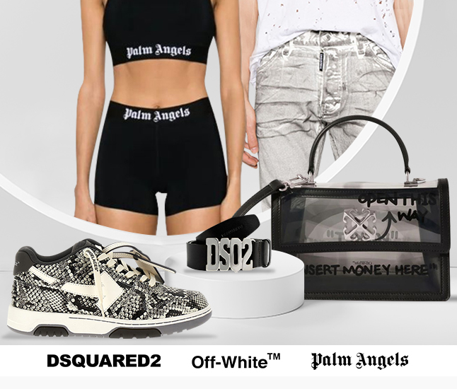 Dsquared | Off White | Palm Angels