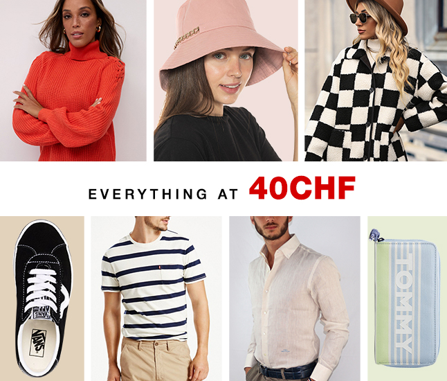 EVERYTHING AT 40CHF