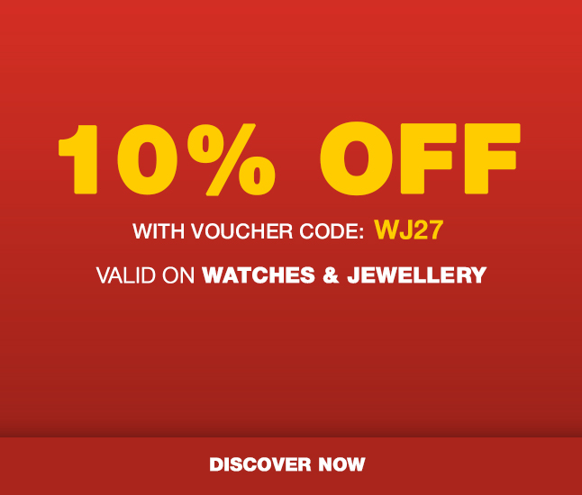 Watches & Jewellery 10% OFF